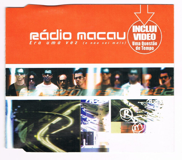 Rádio Macau - Era Uma Vez (E Não Sei Mais) | BMG (74321821752)