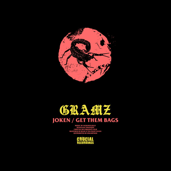 GRAMZ - Joken / Get Them Bags | Crucial Recordings (CRUCIAL019) - 2