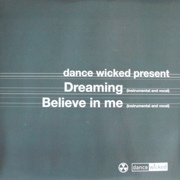 Soul Movement / Big Moses - Dreaming / Believe In Me | Dance Wicked (DWS001)
