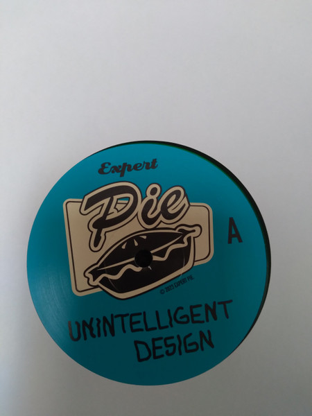 Expert Pie - Unintelligent Design | Not On Label (none) - 3 Expert Pie - Unintelligent Design | Not On Label (none) - 3