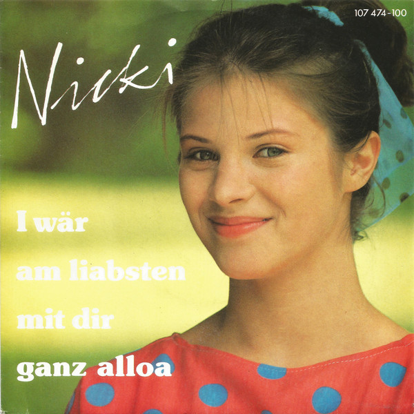 Nicki - I Wär Am Liabsten Mit Dir Ganz Alloa | Piccobello (107 474)