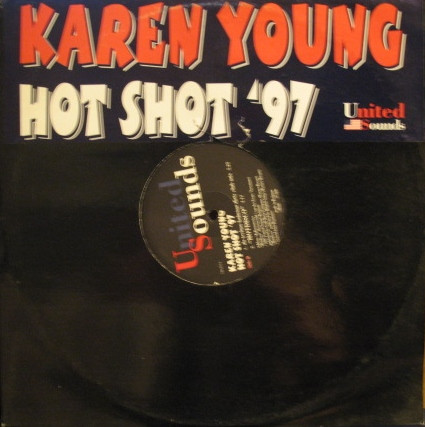 Karen Young - Hot Shot '97 | United Sounds Belgium (740 273-1)