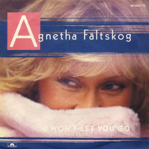Agnetha Fältskog - I Won't Let You Go | Polydor (881 805-7)