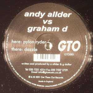 Andy Allder vs. Graham D - Pylon Ryder / Dazzle | GTO (Get Them Out) Records (GTO 001) - main