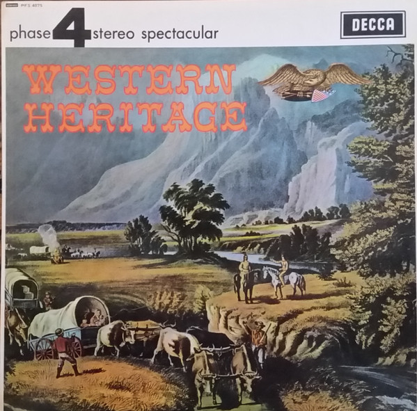 The Peter Knight Singers And Peter Knight Orchestra / Edmund Hockridge - Western Heritage | Decca (PFS 4075) - main The Peter Knight Singers And Peter Knight Orchestra / Edmund Hockridge - Western Heritage | Decca (PFS 4075) - main