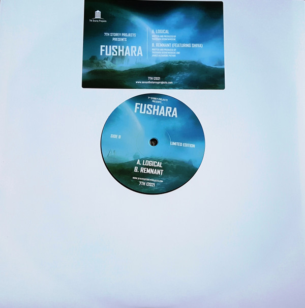 Fushara - Remnant / Logical | 7th Storey Projects (7TH 12021)