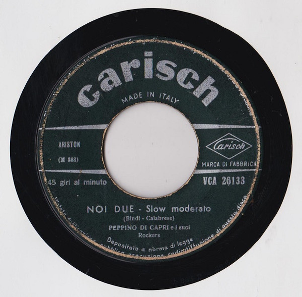 Peppino Di Capri E I Suoi Rockers - Noi Due / 'A Paura | Carisch (VCA 26133) - 3
