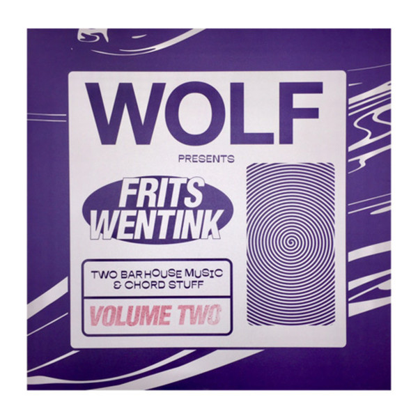 Frits Wentink - Two Bar House Music & Chord Stuff Volume Two | Wolf Music Recordings (WOLF2BAR02)