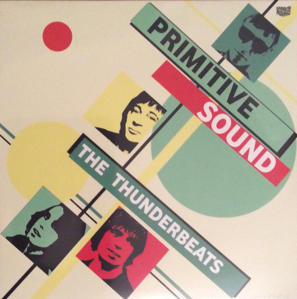The Thunderbeats - Primitive Sound | Groovie Records (GROO067LP)