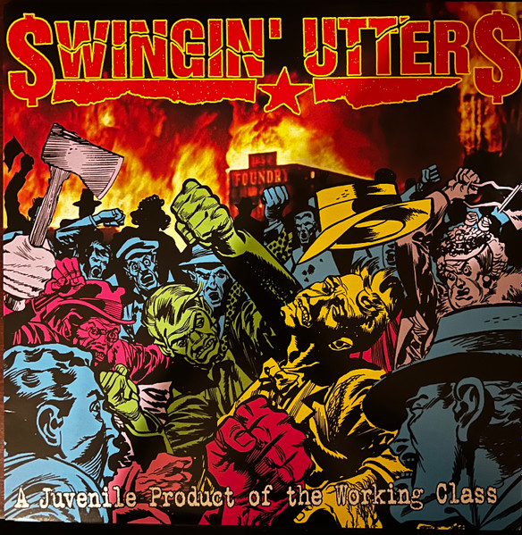 Swingin' Utters - A Juvenile Product Of The Working Class | Fat Wreck Chords (FAT545-2)