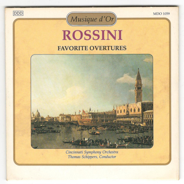 Gioacchino Rossini , Cincinnati Symphony Orchestra , Thomas Schippers - Favorite Overtures | Musique d'Or (MDO 1059)