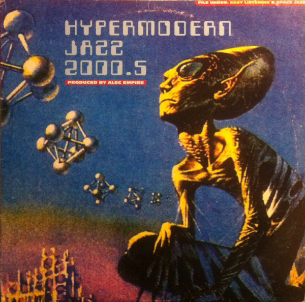 Alec Empire - Hypermodern Jazz 2000.5 | Mille Plateaux (MP-23)