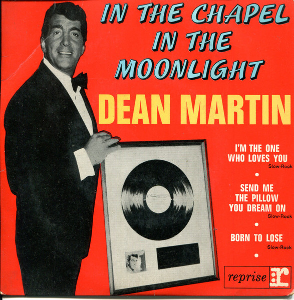 Dean Martin - In The Chapel In The Moonlight | Reprise Records (RVEP. 60071) - main