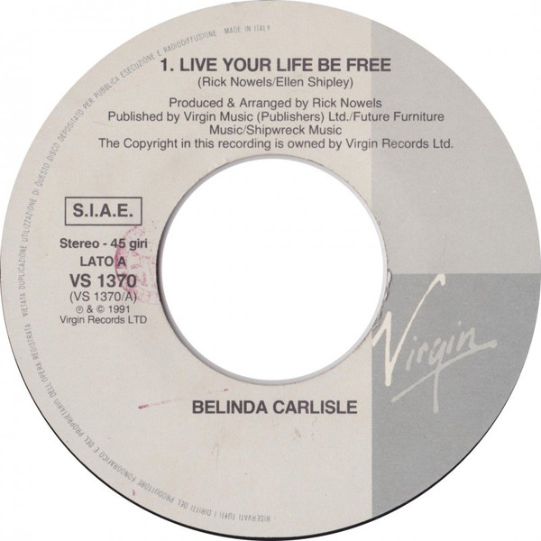 Belinda Carlisle - Live Your Life Be Free | Virgin (114 681) - 3 Belinda Carlisle - Live Your Life Be Free | Virgin (114 681) - 3