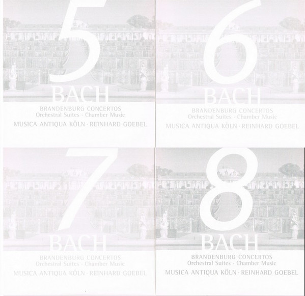 Johann Sebastian Bach , Musica Antiqua Köln , Reinhard Goebel - Brandenburg Concertos - Orchestral Suites • Chamber Music | Archiv Produktion (471656-2) - 4