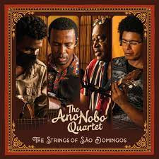 The Ano Nobo Quartet - The Strings Of São Domingos | Ostinato Records (OSTLP011)