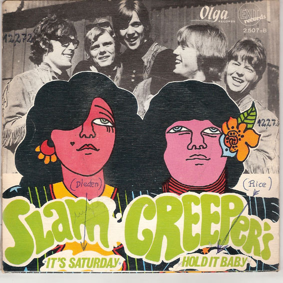 Slam Creepers' - It's Saturday / Hold It Baby | Olga Records (2507-B) - 2
