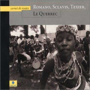 Romano, Sclavis, Texier , Guy Le Querrec - Carnet De Routes | Label Bleu (LBLC 6569) - main