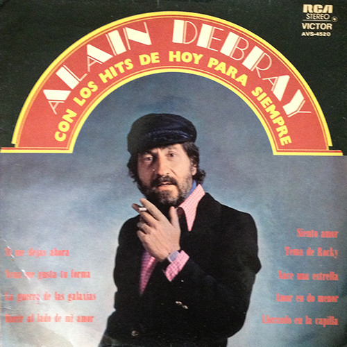 Alain Debray - Con Los Hits De Hoy Para Siempre | RCA Victor (AVS-4520) - main Alain Debray - Con Los Hits De Hoy Para Siempre | RCA Victor (AVS-4520) - main