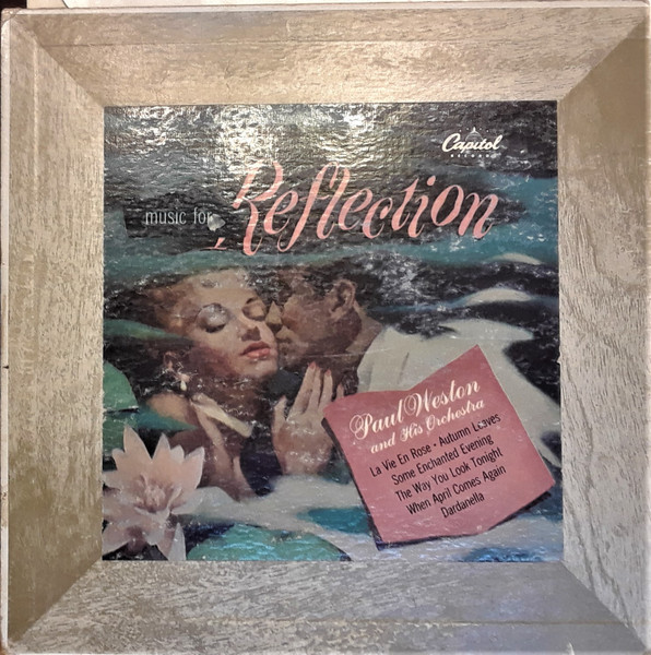 Paul Weston And His Orchestra - Music For Reflection | Capitol Records (H287) Paul Weston And His Orchestra - Music For Reflection | Capitol Records (H287)