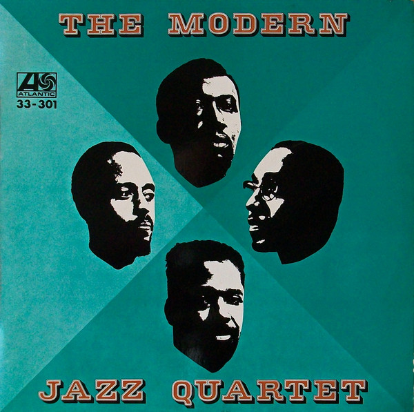 The Modern Jazz Quartet - The Modern Jazz Quartet | Atlantic (33-301) - main The Modern Jazz Quartet - The Modern Jazz Quartet | Atlantic (33-301) - main