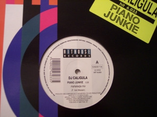 DJ Caligula / Origin - Piano Junkie / Morbid III | Hithouse Records (HIT 6.033)