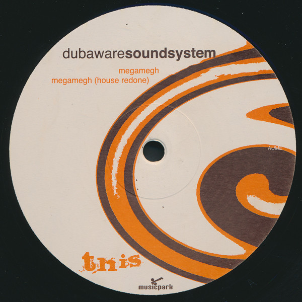 Dubaware Soundsystem - Megamegh | Musicpark Records (MPMX 0306)