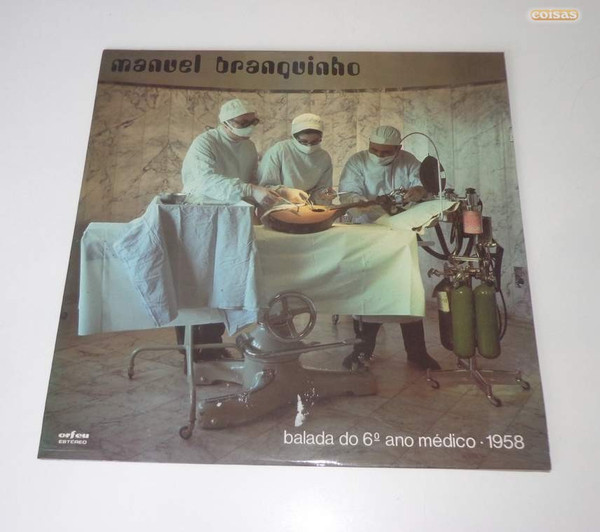 Manuel Branquinho - Balada Do 6º Ano Médico - 1958 | Orfeu (ST - 109)
