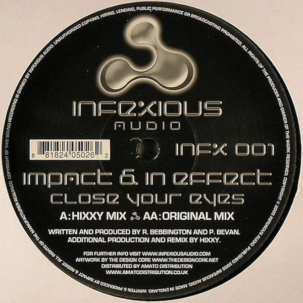 DJ Impact & In Effect - Close Your Eyes | Infexious Audio (INFX 001) - main DJ Impact & In Effect - Close Your Eyes | Infexious Audio (INFX 001) - main