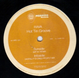 Rava - Hot Tin Groove | Morbido Records (MBD 062) - 2
