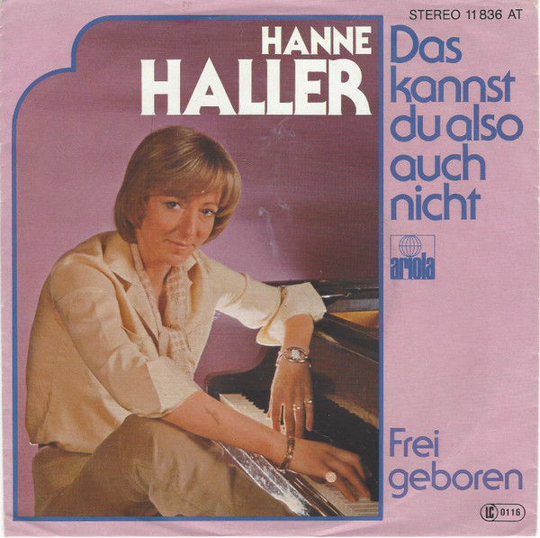 Hanne Haller - Das Kannst Du Also Auch Nicht | Ariola (11 836 AT)