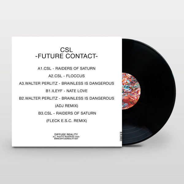 CSL - Future Contact | Diffuse Reality (DREA019) - 2 CSL - Future Contact | Diffuse Reality (DREA019) - 2