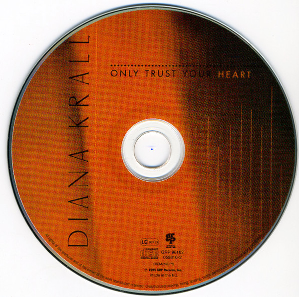 Diana Krall - Only Trust Your Heart | GRP (GRP-9810) - 3