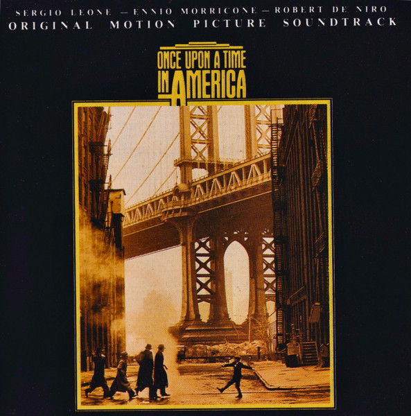 Ennio Morricone - Once Upon A Time In America (Original Motion Picture Soundtrack) | Mercury (822 334-2) - main