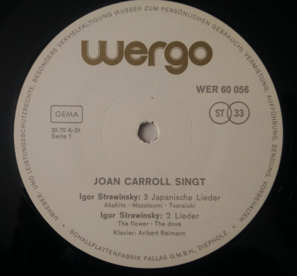 Joan Carroll - Igor Stravinsky / Henryk Górecki / Aribert Reimann - Joan Carroll Singt Drei Japanische Lieder, Zwei Lieder / Monologhi / Inane | Wergo (WER 60056) - 4