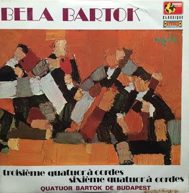 Béla Bartók , Bartók Quartet - Troisième Quatuor À Cordes / Sixième Quatuor À Cordes | Mondio Music Classique (MMC 1021) - main