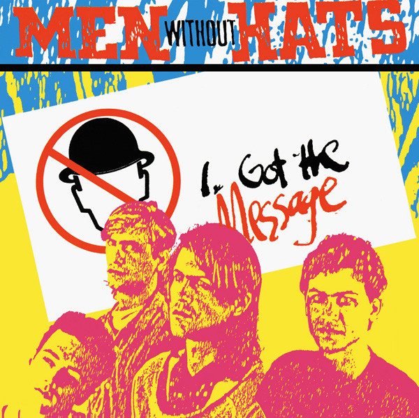 Men Without Hats - I Got The Message | Statik Records (TAK 14/12) - main Men Without Hats - I Got The Message | Statik Records (TAK 14/12) - main