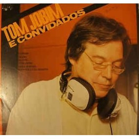Antonio Carlos Jobim - Tom Jobim E Convidados | Philips (826665-2) - main