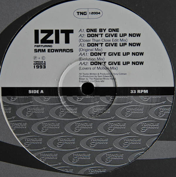 Izit - One By One / Don't Give Up | Tongue And Groove Records (TNG12004)