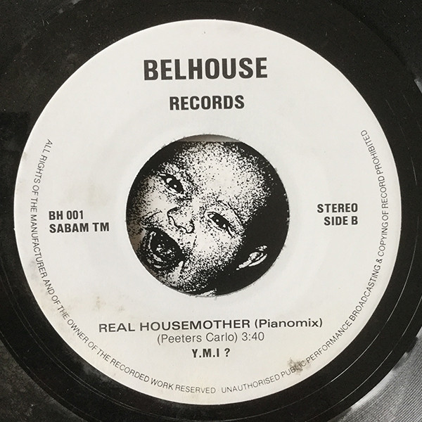 Y.M.I? - Real Housemother | Belhouse Records (BH 001) - 4 Y.M.I? - Real Housemother | Belhouse Records (BH 001) - 4