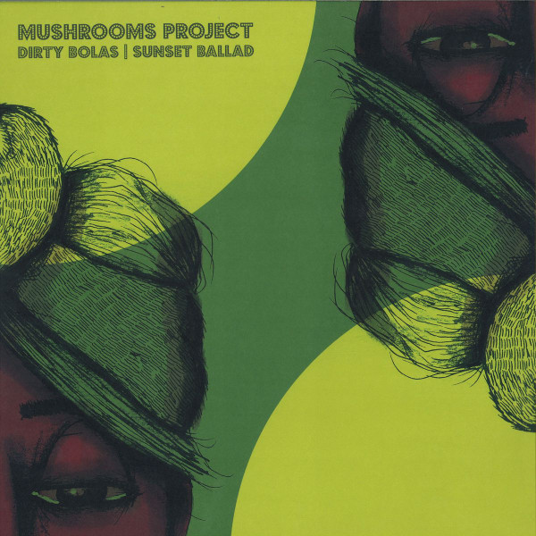 Mushrooms Project - Dirty Bolas / Sunset Ballad | Leng (LENG029) - main