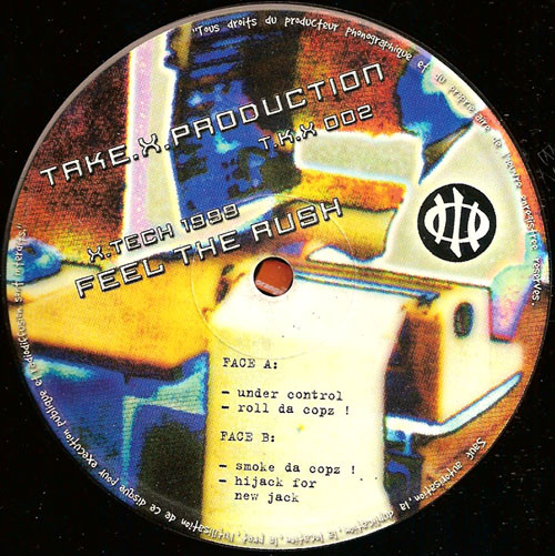 X-Tech - Feel The Rush | Take X Production (TKX 002) - 2 X-Tech - Feel The Rush | Take X Production (TKX 002) - 2
