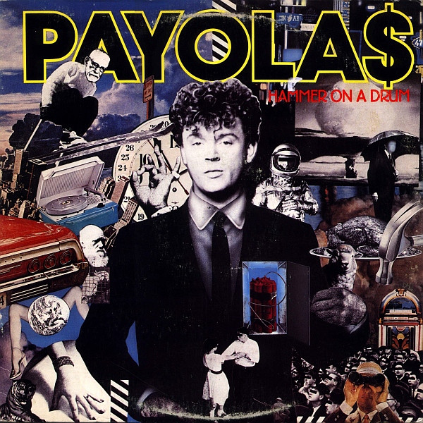 Payola$ - Hammer On A Drum | A&M Records (SP6-4958) - main Payola$ - Hammer On A Drum | A&M Records (SP6-4958) - main