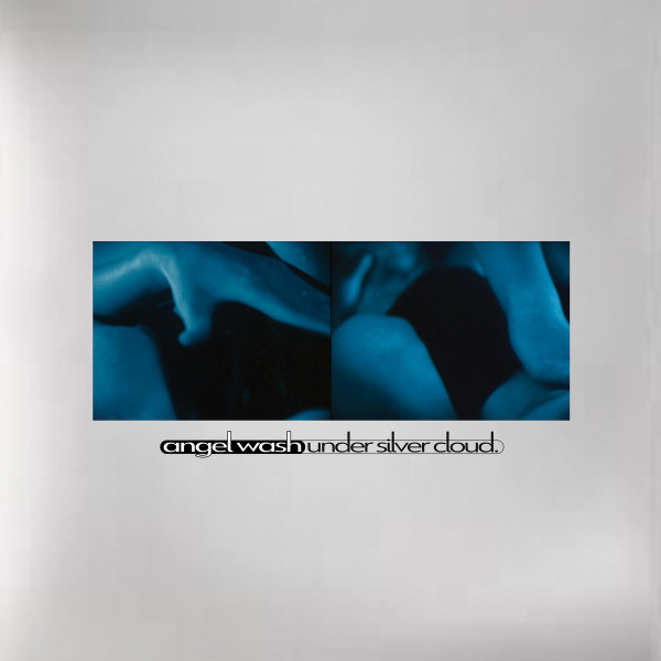 Angel Wash - Under Silver Cloud | Felt Sense Recordings (FLTSNS005)