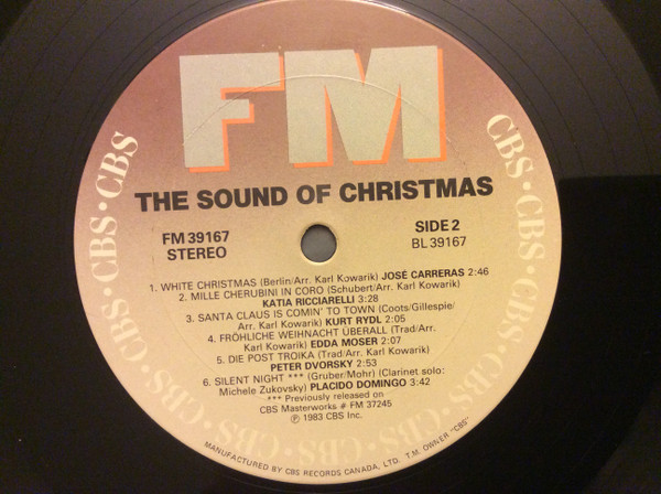 José Carreras , Placido Domingo , Peter Dvorský , Mirella Freni , Edita Gruberova , Peter Hofmann , Edda Moser , Katia Ricciarelli , Kurt Rydl , Die Wiener Sängerknaben - The Sound of Christmas | CBS (FM 39167) - 3