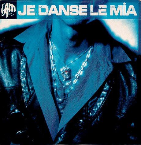 IAM - Je Danse Le Mia | Delabel (7243 8 923432 9)