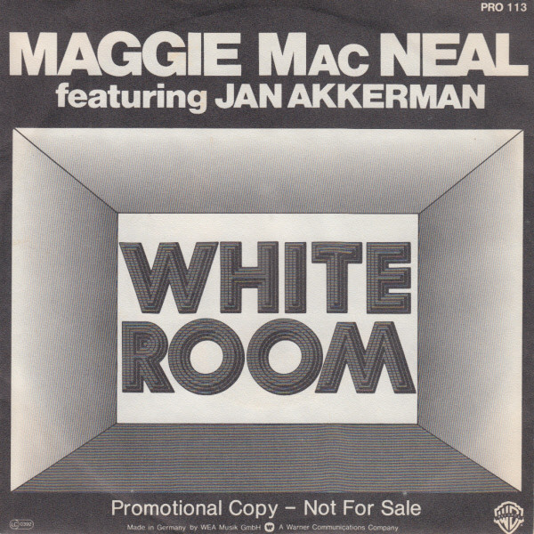 Maggie MacNeal Featuring Jan Akkerman - White Room | Warner Bros. Records (PRO 113)