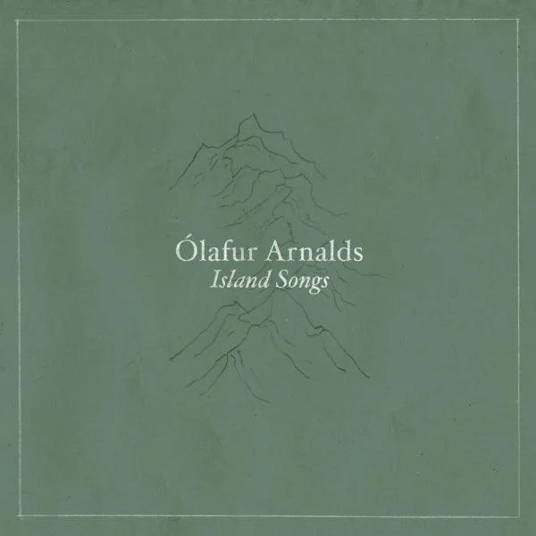 Ólafur Arnalds - Island Songs | Mercury KX (6532401)