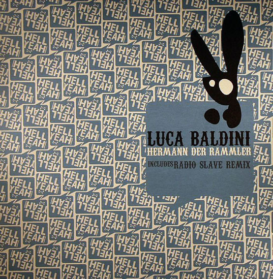 Luca Baldini - Hermann Der Rammler | Hell Yeah Recordings (HYR 7001)