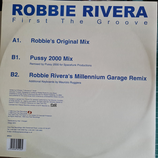 Robbie Rivera - First The Groove | Duty Free Recordings (DF012) - 2